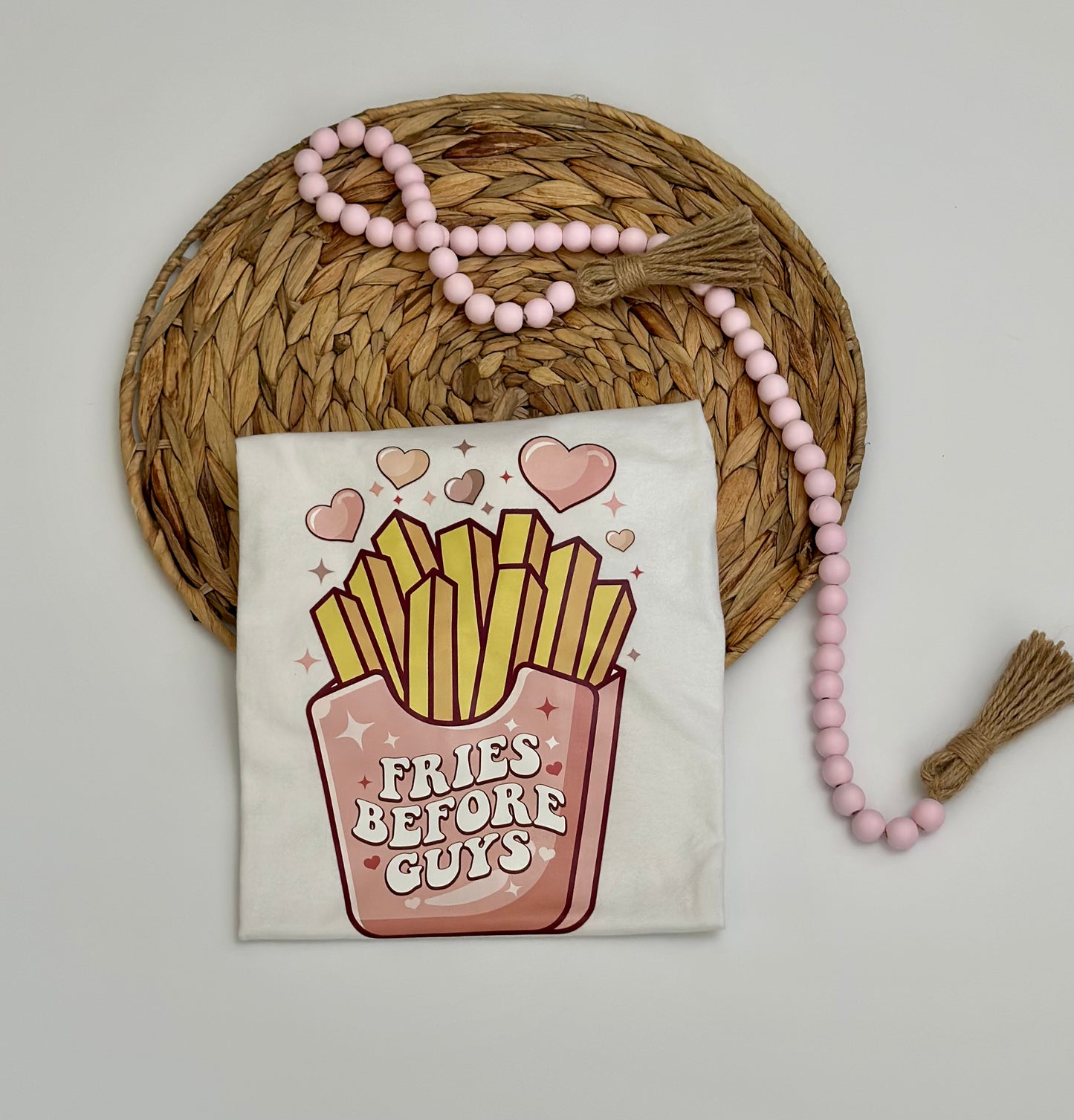 Fries before Guys T-Shirt