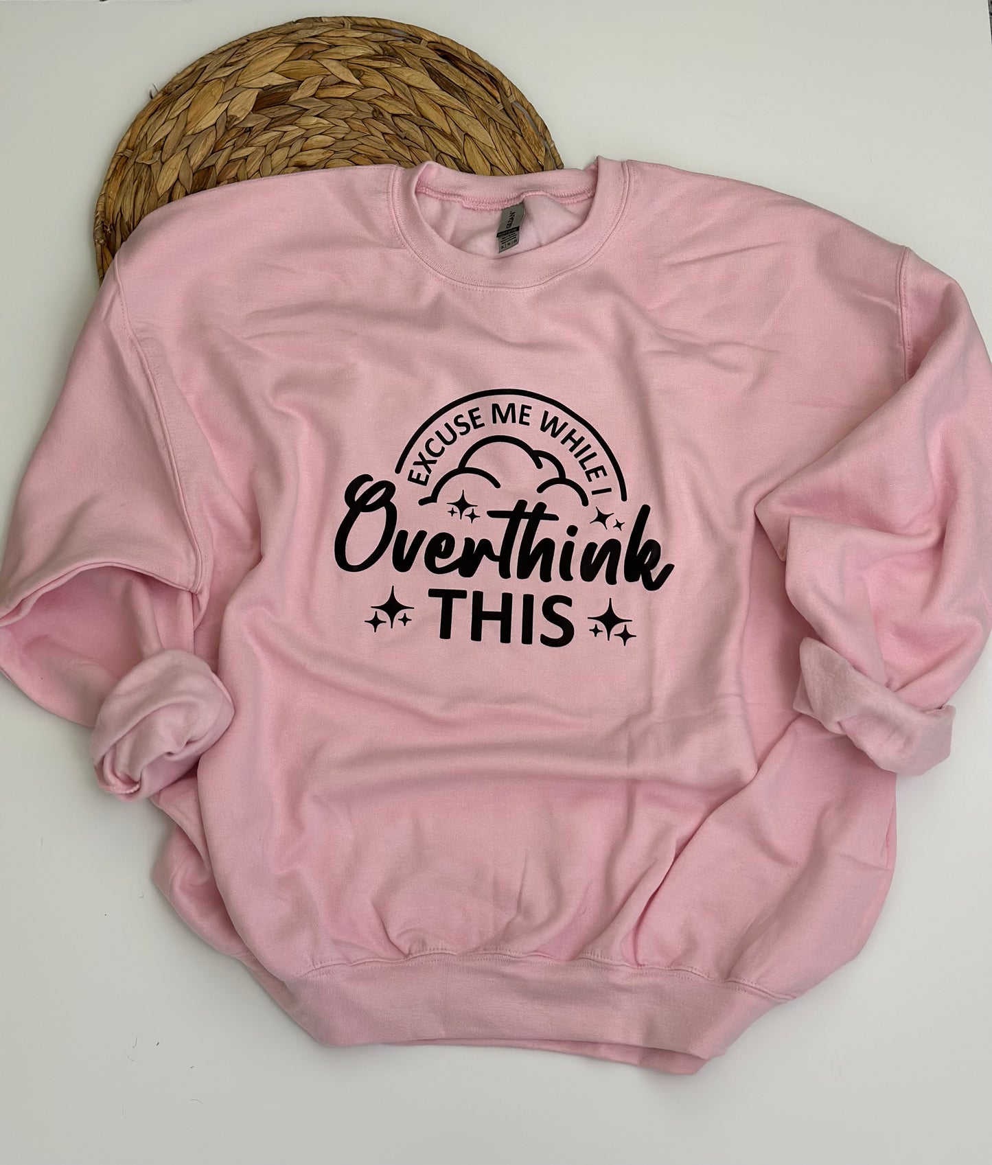 Overthink This Sweatshirt